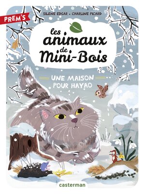 cover image of Les animaux de Mini-Bois (Tome 5)--Une maison pour Hayao